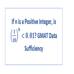 If n is a Positive Integer is 1 10 n 0 01 GMAT Data Sufficiency